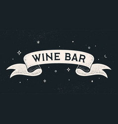 Wine Bar Old School Vintage Ribbon