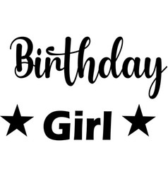 Birthday Girl Svg Eps Jpeg Ai Cutfile