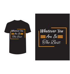 Whatever You Typography T Shirt