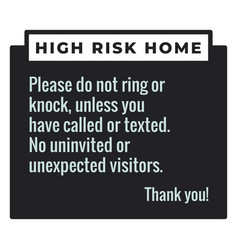 High Risk Home Warning Sign