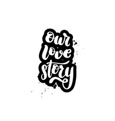 Lettering Our Love Story