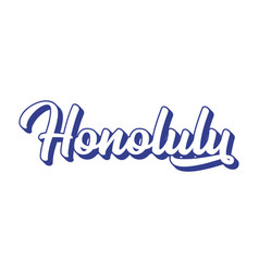 Handwritten Word Honolulu Name Of State Capital