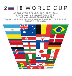 Rectangular Flags Of 2018 World Cup Countries Vector Image