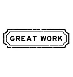 Grunge Black Great Work Word Rubber Seal Stamp