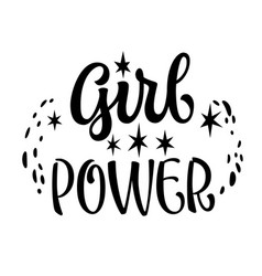 Cute Modern Calligraphy Lettering Girl Power