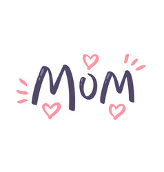 Lettering For Mother Day Retro Emblem For Mom