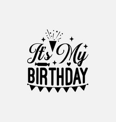 Its My Birthday