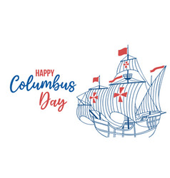 Columbus Day Caravel Santa Maria Happy