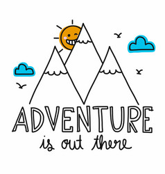 Adventure Is Out There Lettering And Sun Smile