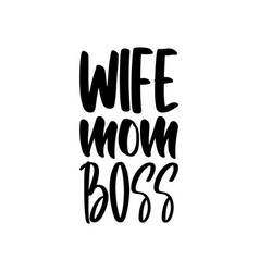 Wife Mom Boss Quote Letter