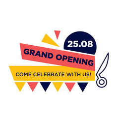 Grand Opening Come Celebrate With Us On 25 August