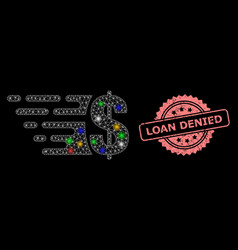 Grunge Loan Denied Stamp And Mesh Dollar