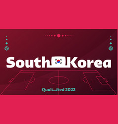 South Korea Flag And Text On 2022 Football