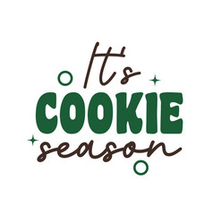 Its Cookie Season Girl Scout Cookies Quote Retro