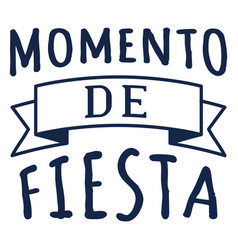 Momento De Fiesta Lettering