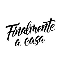 Finalmente A Casa Lettering