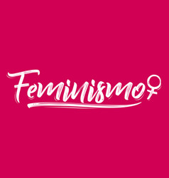 Feminismo Feminism Spanish Text