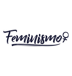 Feminismo Feminism Spanish Text