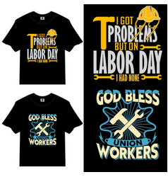 Labor Day T Shirt Design