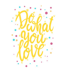 Do What You Love Lettering Phrase For Postcard