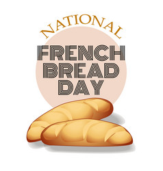 National French Bread Day Sign