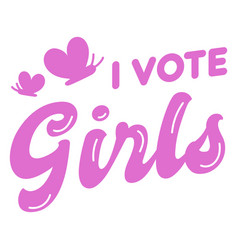 I Vote Girls Badge