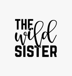 Wild Sister