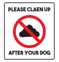 Clean Up After Your Dog Sign