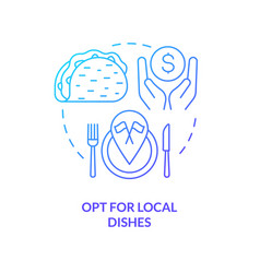 Opt For Local Dishes Blue Gradient Concept Icon