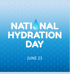 Graphic Of National Hydration Day Good