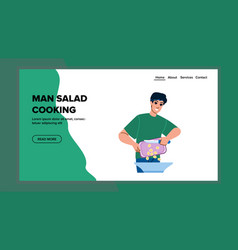 Man Salad Cooking