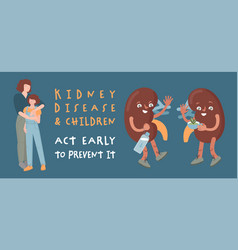 Children And Kidney Diseases Poster For Prevention