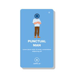 Punctual Man