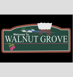 Welcome To Walnut Grove Minnesota