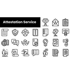 Set Of Outline Attestation Service Icons