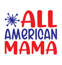 All American Mama