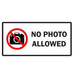 No Photo Allowed Notice Photography