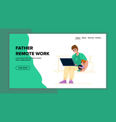 Father Remote Work