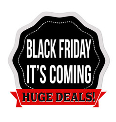 Black Friday Its Coming Sticker Or Label