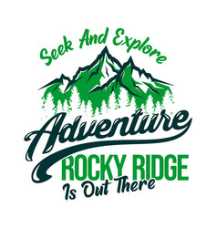 Seek And Explore Adventure Rocky Ridge Is Out Ther