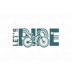 Lets Ride Cycle T Shirt Design