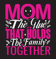 Mom T Shirt Design Hand Lettering Quote