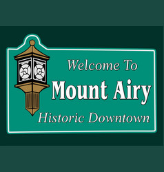 Mount Airy North Carolina With Green Background