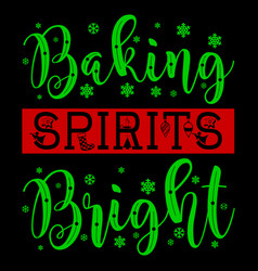 Baking Spirits Bright Svg Design