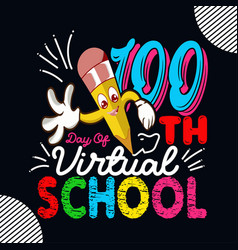 100 Th Day Os Virtual School Back To T