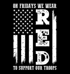 Red Friday Military Gift Shirt