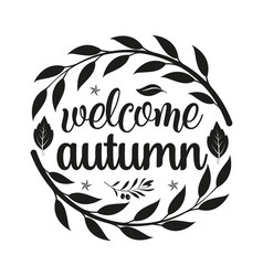 Welcome Autumn Svg Design Image