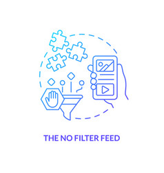 No Filter Feed Blue Gradient Concept Icon