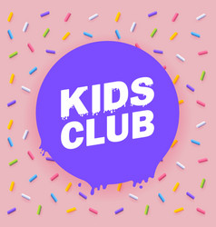 Kids Club Letter Sign Poster