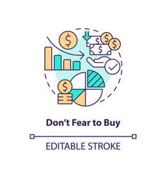 Do Not Fear To Buy Concept Icon